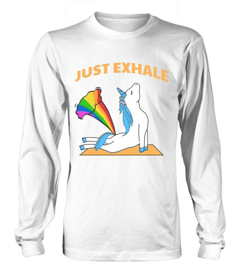 Funny Unicorn Yoga Farting Rainbow Just Exhale T Shirt Long sleeved Unisex