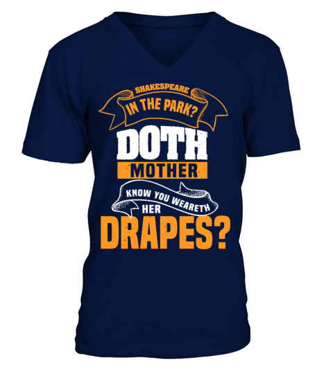 Shakespeare in the park Doth Men's V-Neck T-shirt