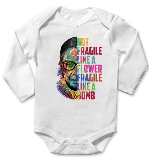 Not fragile like a flower, fragile like a bomb Long Sleeve Baby One-Piece