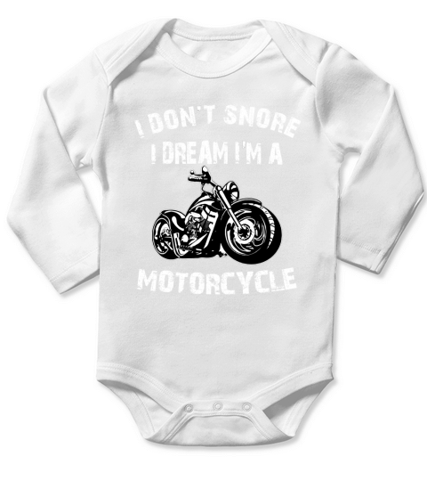 I Dont Snore I Dream Im A Motorcycle Long Sleeve Baby One-Piece