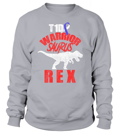 Type 1 Diabetes Awareness SaurusRex T1D Warrior Women's Sweatshirt
