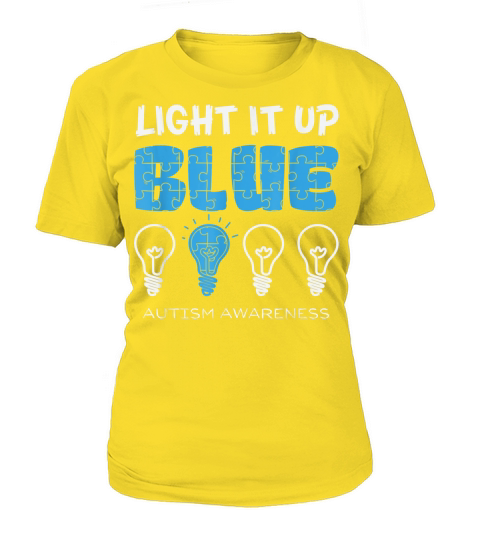 Light It Up Blue Autism Awareness April Mom Dad Ki Women's T-Shirt