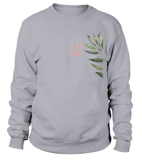 Love Sweatshirt Unisex