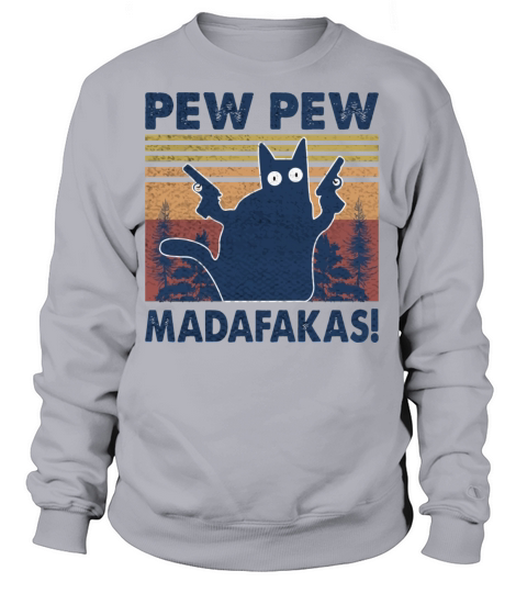 Cat Vintage Pewpewpew Madafakas Cat Crazy Pew Vint Women's Sweatshirt
