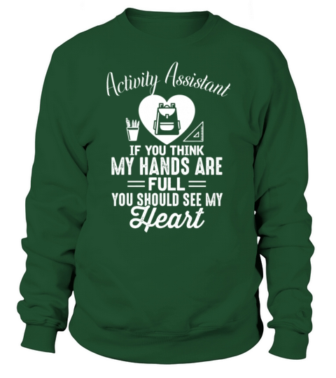 Activity Assistant Gift Activity Assistant Activit Women's Sweatshirt