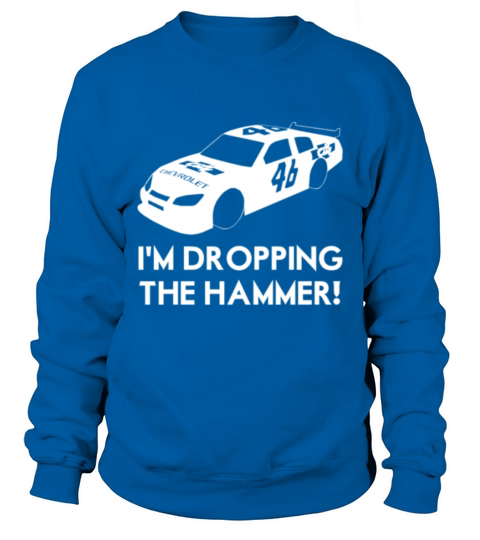 I m Dropping the Hammer Film inspired by Days of T Men's Sweatshirt