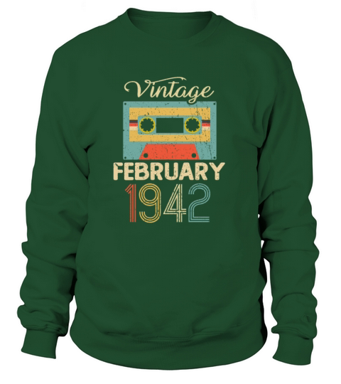 Vintage February 1942 80th Birthday 80 Year Gift Women's Sweatshirt