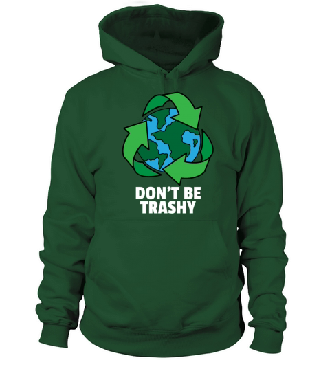 Recycling Trash Garbage Ecology Save World Gift Women's Hoodie