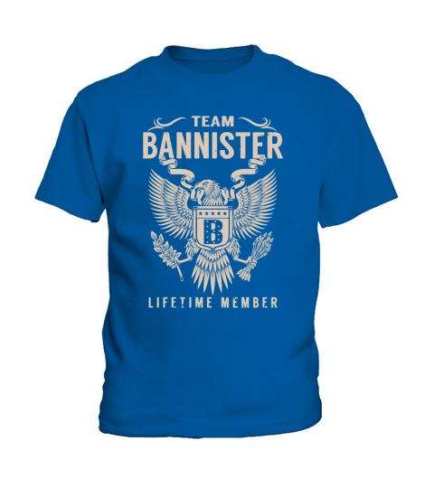 Team BANNISTER Lifetime Member Name Shirts Kids T-Shirt