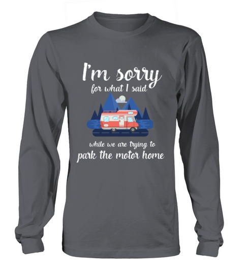 Funny Camping Camp Trailer park the Motorhome gift Men's Long Sleeve