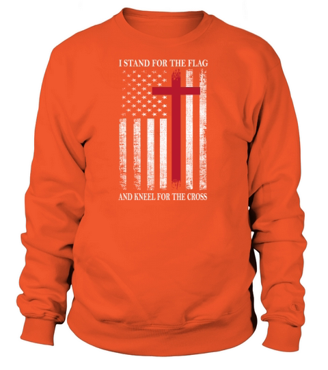 I Stand For The Flag And Kneel For the Cross Women's Sweatshirt