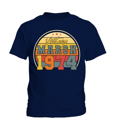 1974 In March Retro Funny Kids T-Shirt
