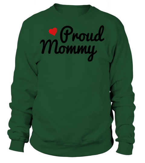 Proud Mommy Women's Sweatshirt