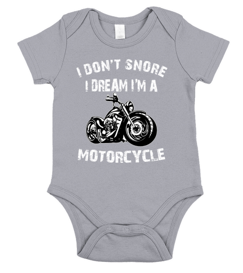 I Dont Snore I Dream Im A Motorcycle Short Sleeve Baby One-Piece