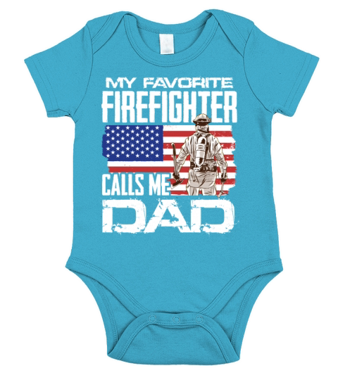 My Favorite Firefighter Calls Me Dad USA Flag Gift Short Sleeve Baby One-Piece
