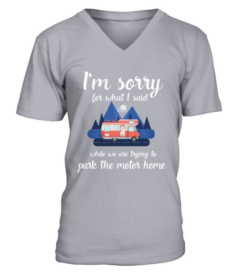 Funny Camping Camp Trailer park the Motorhome gift Men's V-Neck T-shirt