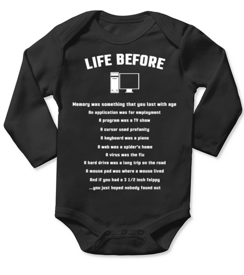 Computer - An application was for employment Long Sleeve Baby One-Piece