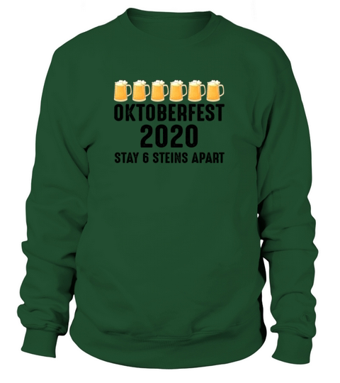 Oktoberfest 2020 Stay 6 Stein Apart Beer October Women's Sweatshirt
