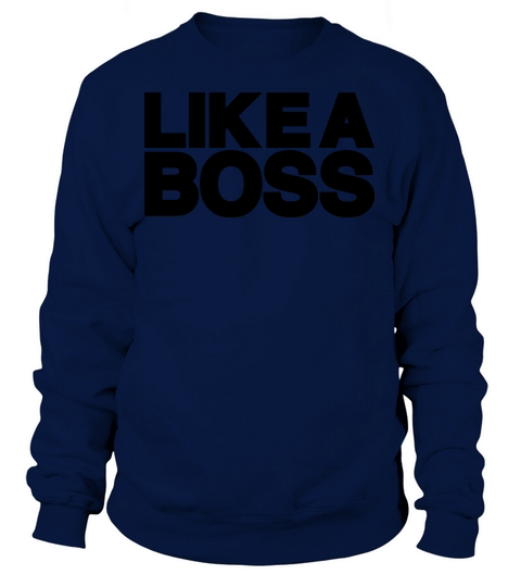 like a boss Women's Sweatshirt