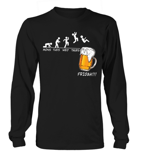 Funny Friday Funny Beer Lovers T shirt Men's Long Sleeve