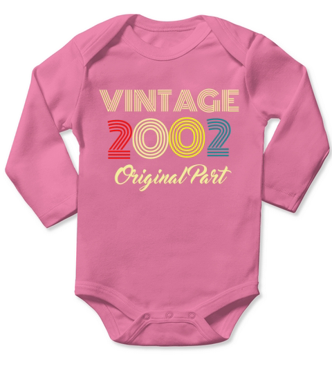 Original Part 2002 Vintage Birthday Gift Idea Long Sleeve Baby One-Piece