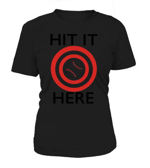 TARGET BASEBALL HIT IT HERE Women's T-Shirt