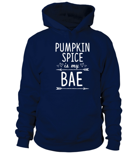 Pumpkin Spice Is my BAE Women's Hoodie