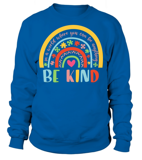 Be Kind Rainbow Autism Awaraness Men's Sweatshirt