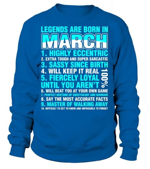Legends Are Born In March Women's Sweatshirt