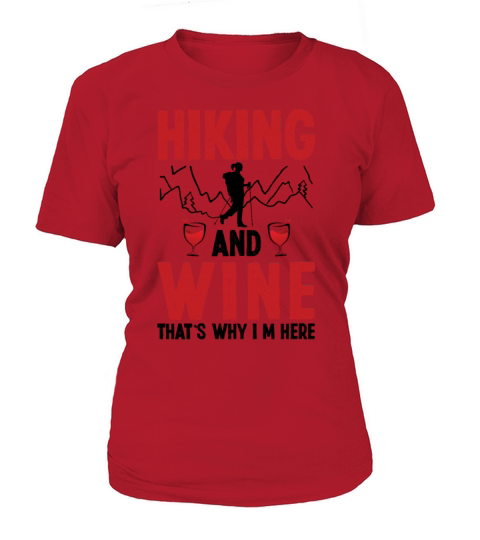 Hiking And Wine Drinker Camper Hike Mountain Hiker Women's T-Shirt
