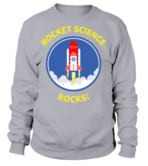 Rocket Science Rocks Women's Sweatshirt