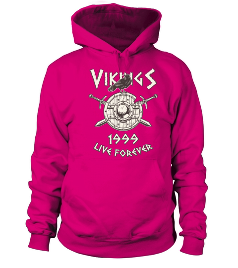 Vikings Live Forever 1999 Norse Birthday Men's Hoodie