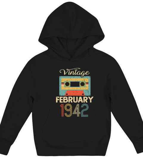 Vintage February 1942 80th Birthday 80 Year Gift Kids Hoodie