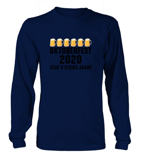 Oktoberfest 2020 Stay 6 Stein Apart Beer October Men's Long Sleeve