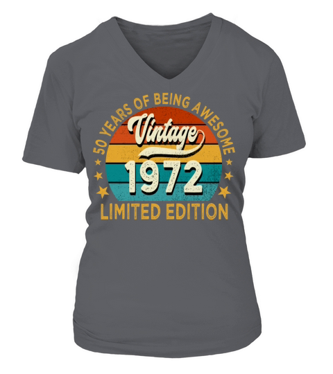 1972 Vintage Birthday Gift Limited Edition 50th V-neck T-Shirt Woman