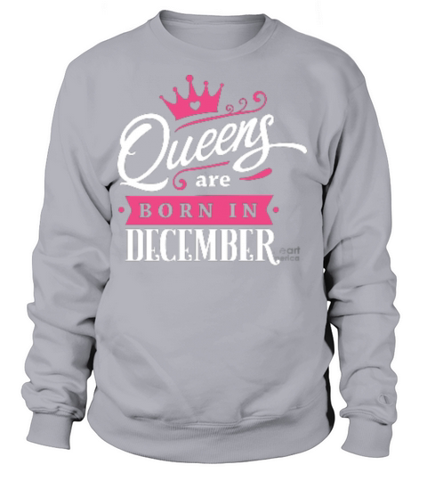 Queens Are Born In December in 2021 Women's Sweatshirt
