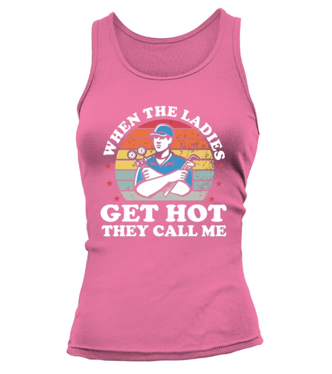 When Ladies Get Hot They Call Me Funny HVAC Technician Vintage Tank top Woman