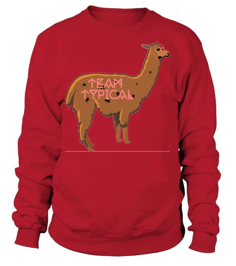 TEAM TYPICAL Women's Sweatshirt