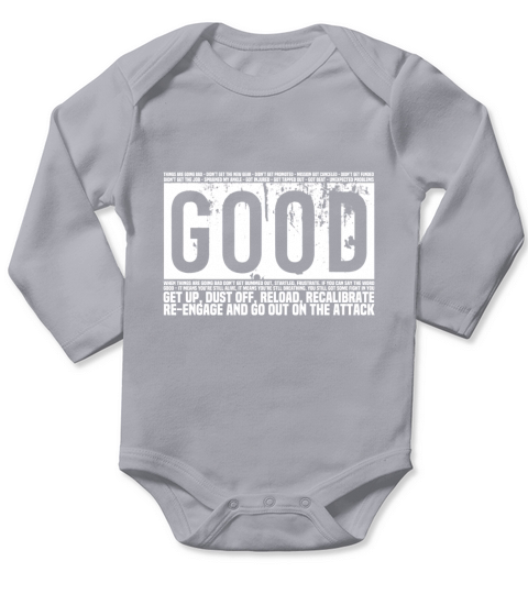 Good get up dust off reload recalibrate Long Sleeve Baby One-Piece