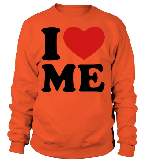 I Love Me Women's Sweatshirt