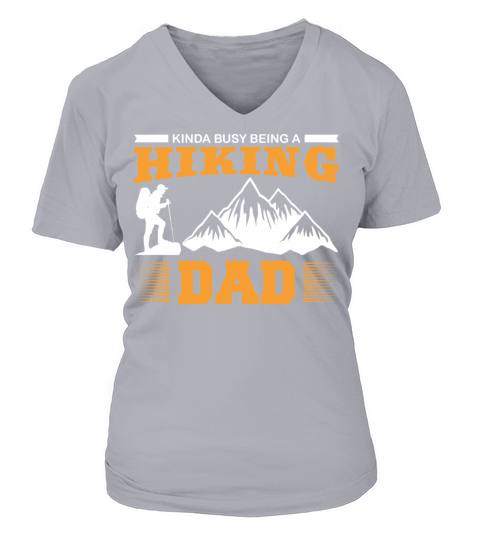 Hiking Dad Outdoor Mounteneering Funny Saying Women's V-Neck T-shirt