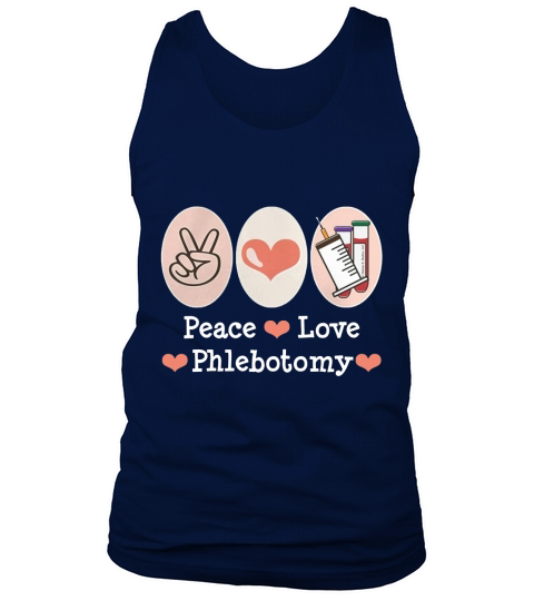 Peace Love Phlebotomy Nurse Mama Papa Dad Mom Guy Lady Men Women Nurse Tank Top Unisex