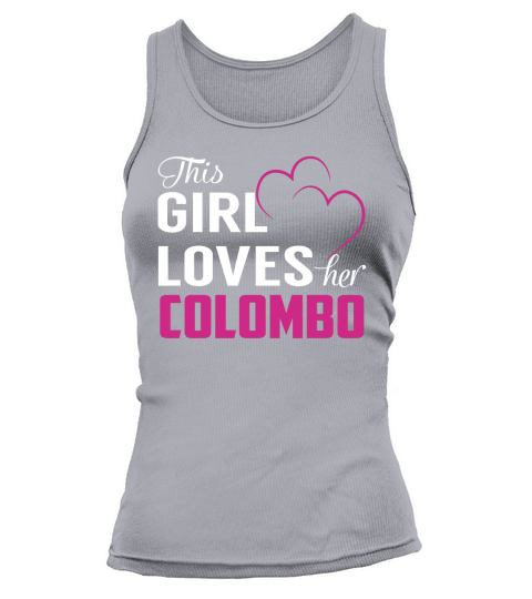 This Girl Loves Her COLOMBO Name Shirts Tank top Woman