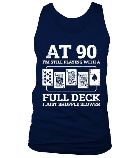 Funny 90th Birthday 90 Year Old Cards Party Men's Tank Top