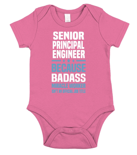 Senior Principal Engineer Tshirt Short Sleeve Baby One-Piece