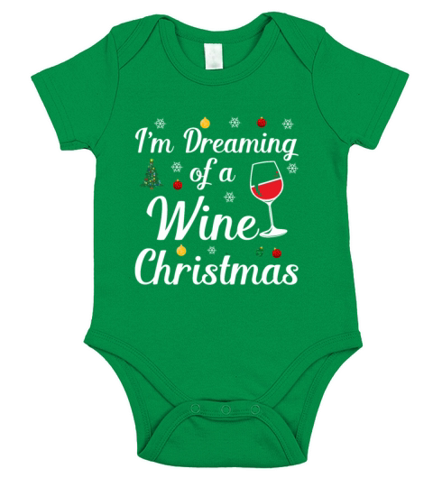 I m Dreaming of a Wine Christmas Funny Quote Short Sleeve Baby One-Piece