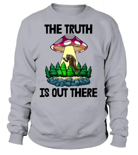 Truth Is Out There Mushroom Women's Sweatshirt
