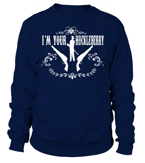 Im Your Huckleberry Women's Sweatshirt