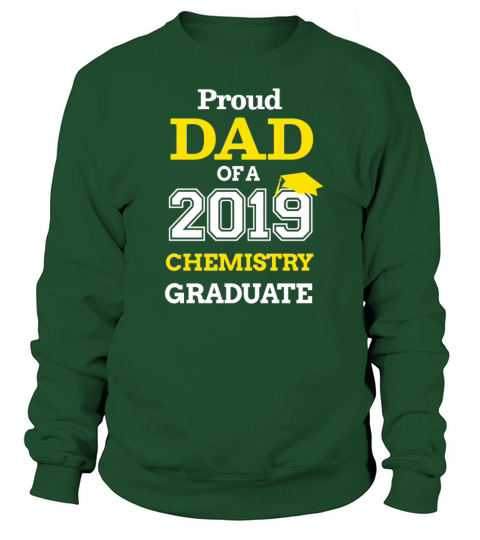 2019 Graduation Dad Chemistry Graduate Women's Sweatshirt