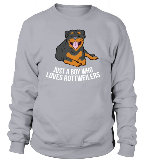 Rottie Dog Rottweiler Dog Just a Boy Who Loves Women's Sweatshirt